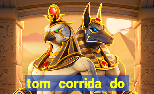 tom corrida do ouro dinheiro infinito